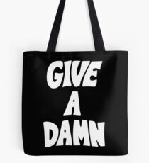 Gib A Damn getragen von Arctic Alex Tote Bag