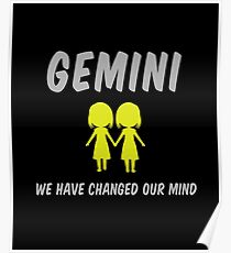 Gemini: We have changed our mind. Poster