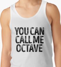 You Can Call Me Octave - Custom Merch Apparel For Kids Tank Top