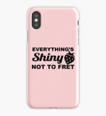 Everything's Shiny, Cap'n! iPhone Case