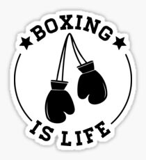 Boxing Is Life Sticker