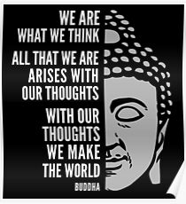 Buddha Quote: We Are What We Think Poster