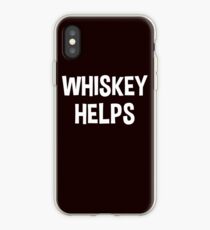 Whiskey helps iPhone Case