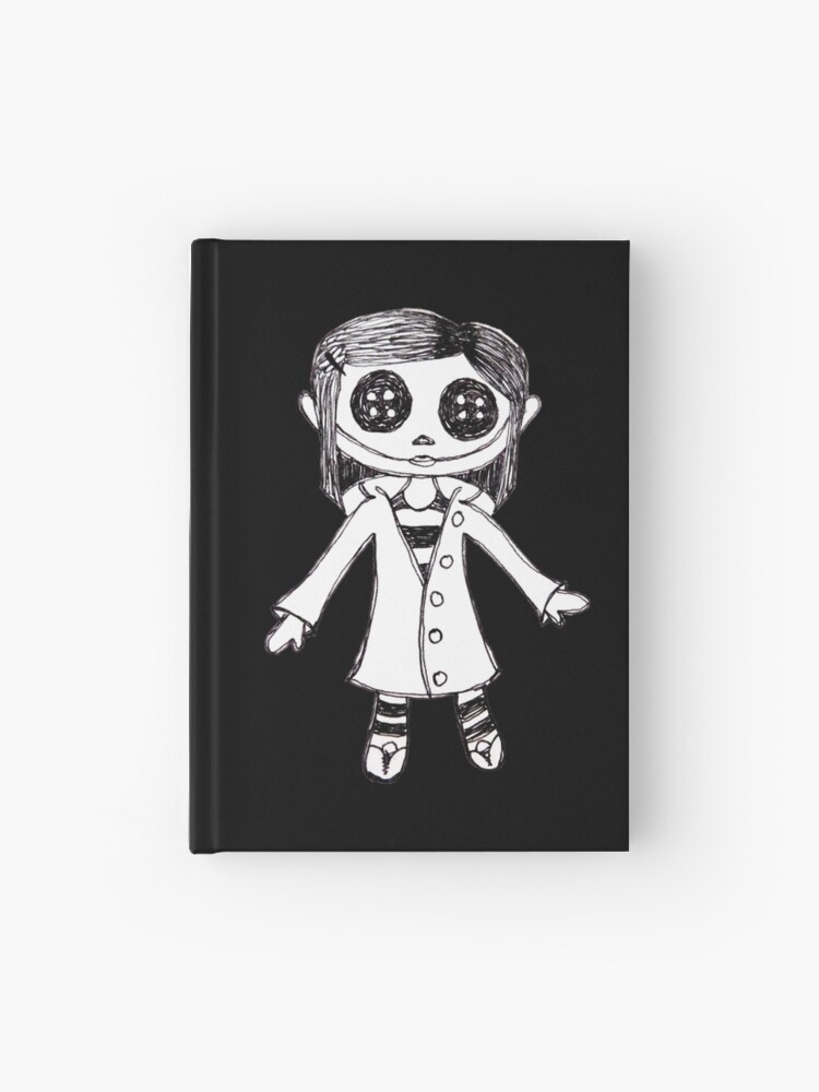 Coraline Doll Hardcover Journal By Calypso Skys Redbubble