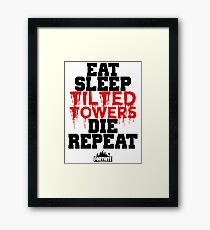 Eat Sleep Tilted Towers v2 Framed Print
