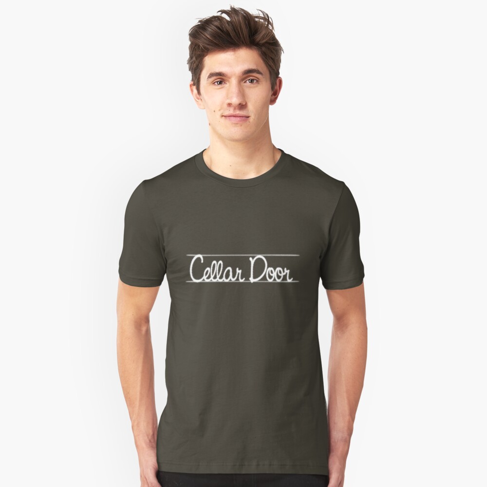 Cellar Door T Shirt By Grigs Redbubble