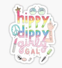 HippyDippyGirlyGal Sticker
