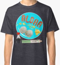 Aloha Eggs Spam Rice Shoyu Chopsticks Breakfast Tshirt Classic T-Shirt
