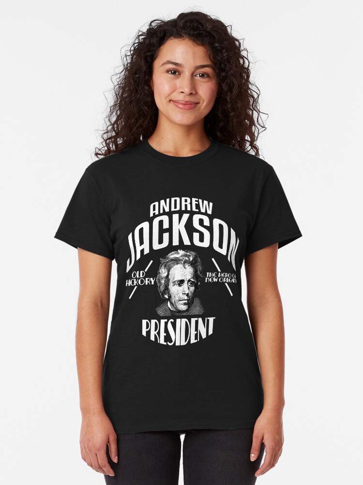 andrew jackson t shirt