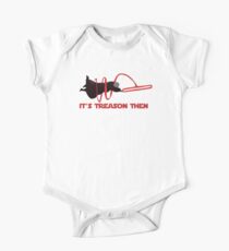 It's Treason Then - Star Wars One Piece - Short Sleeve