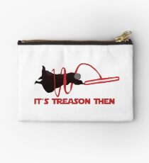 It's Treason Then - Star Wars Studio Pouch