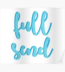 Full Send - Blue Poster