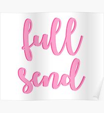 Full Send - Pink Poster
