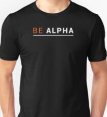 Sony Alpha - Be Alpha - Alpha Universe Unisex T-Shirt