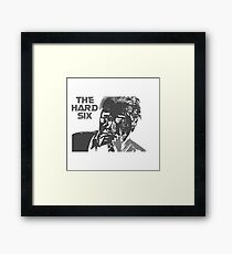 The Hard Six Framed Print