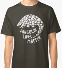 Rette die Pangolins, Pangolin lebt von Bedeutung Classic T-Shirt