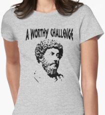 A Worthy Challenge | Marcus Aurelius - Stoicism Women's Fitted T-Shirt