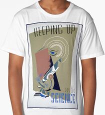 Keeping up with Science, Works Progress Administration Long T-Shirt