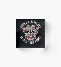 Easily Distracted By Dogs And Books - Animal Lover T-shirt Acrylic Block