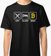 Eat Sleep Mine Bitcoin Cryptocurrency Classic T-Shirt