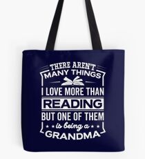 Funny I Love Being A Reading Grandma Tote Bag