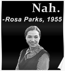 Rosa Parks Posters | Redbubble