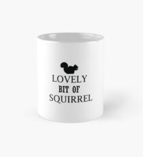 Friday Night Dinner - Lovely bit of squirrel Mug