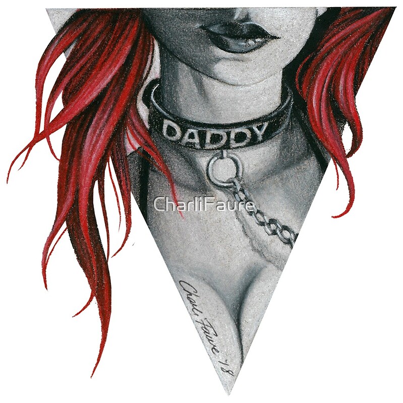 Daddys Girl By Charlifaure Redbubble