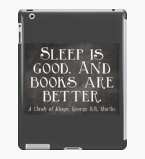 Sleep is Good. And Books are Better. iPad Case/Skin