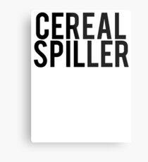 Cereal Spiller Not Killer Metal Print