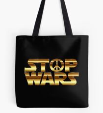 Stop Wars Tote Bag