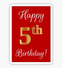 Elegant, Faux Gold Look Nummer, "Happy 5. Geburtstag!" (Roter Hintergrund) Sticker