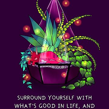 Artwork thumbnail, "Surround Yourself With What's Good in Life" Terrarium Dragon by thelatestkate