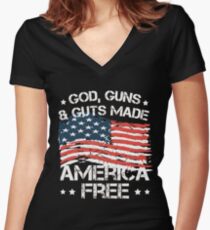 God Guns Guts Made America Free American Flag T-Shirt Women's Fitted V-Neck T-Shirt