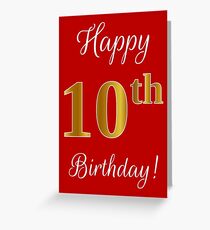 Elegant, Faux Gold Look Number, "Happy 10th Birthday!" (Red Background) Greeting Card