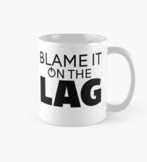 Blame It On The Lag Mug