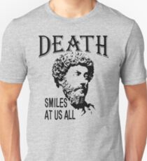 Death Smiles At Us All | Marcus Aurelius - Father Of Stoicism Unisex T-Shirt