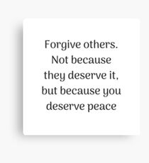 Empowering Quotes - Forgive others Canvas Print