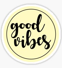 Good Vibes Sticker