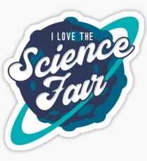 I Love The Science Fair (v1) Sticker