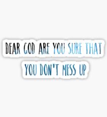 dear god Sticker