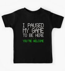 Paused my Game Kinder T-Shirt