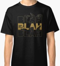 Blah Blah Blah Classic T-Shirt