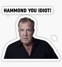 Hammond you idiot! Sticker