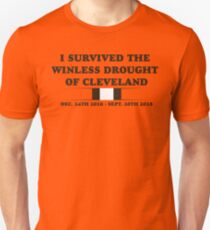 I SURVIVED THE WINLESS DROUGHT OF CLEVELAND Unisex T-Shirt