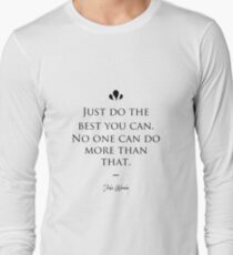 John Wooden famous quote about best Long Sleeve T-Shirt