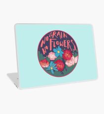 No Rain - No Flowers Laptop Skin