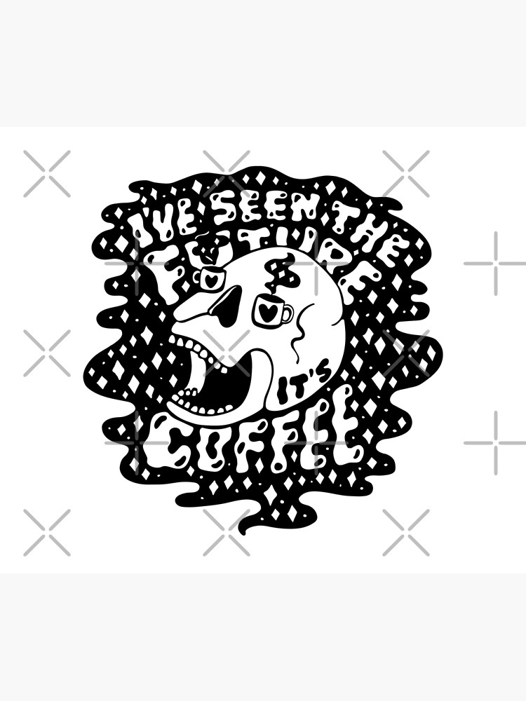The Future is Coffee by doodlebymeg