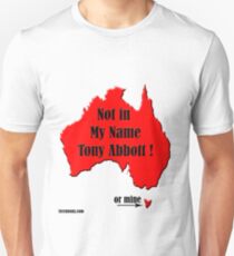 1Term Tony/ Not in My Name Unisex T-Shirt