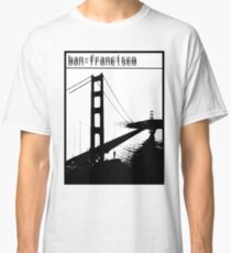 ban-francisco Classic T-Shirt
